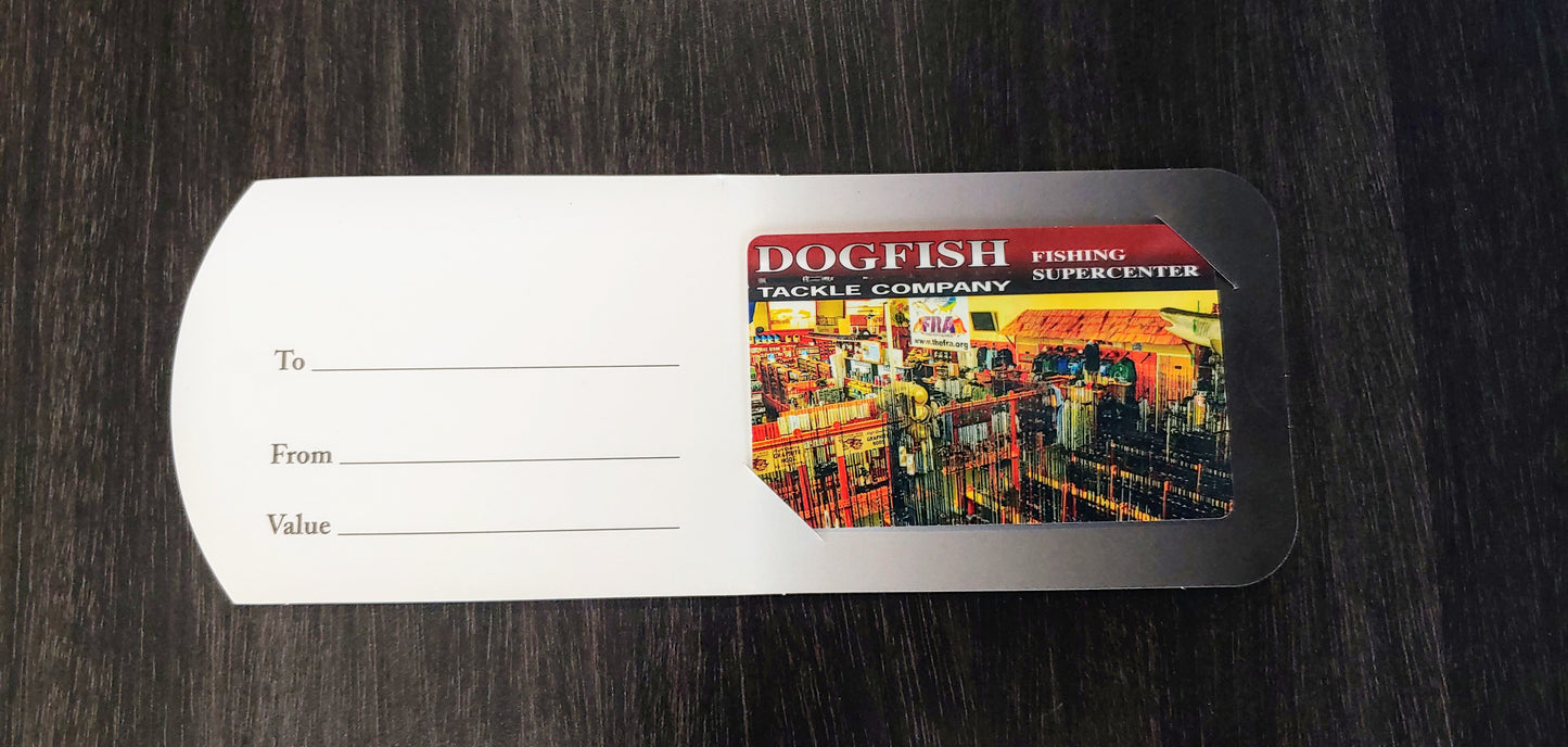 In-Store Gift Card - CANNOT BE USED ONLINE - IN-STORE REDEMPTION ONLY - Dogfish Tackle & Marine